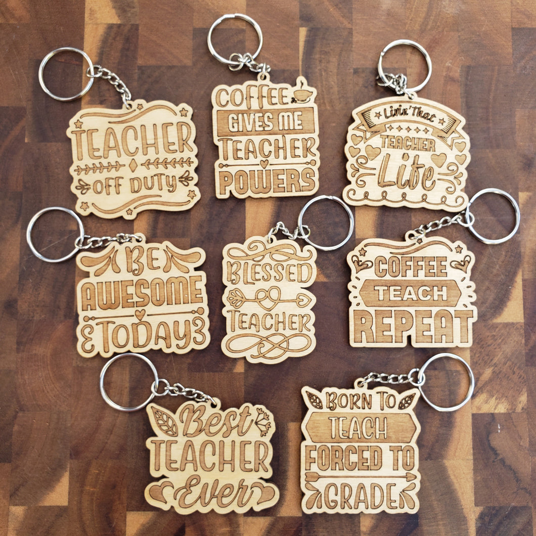 Back to School Teacher Sayings Wooden Keychain - Laser Cut & Engraved